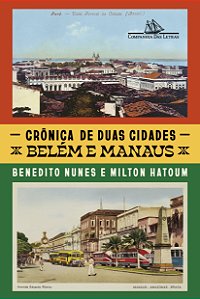 Crônica de duas cidades: belém e manaus