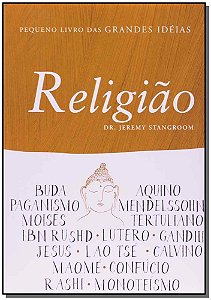 Pequeno Livro Das Grandes Ideias - Religiao