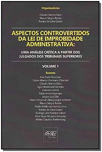 Aspectos Controvertidos Da Lei De Improbidade Administrativa