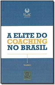 A Elite Do Coaching No Brasil - Vol. 02