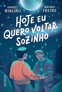 Hoje quero voltar sozinho vol. 1