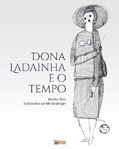 Dona Ladainha E O Tempo