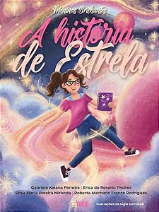 Meninas Brilhantes: A História de Estrela