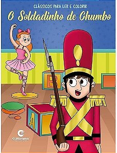 Ler E Colorir - O Soldadinho De Chumbo