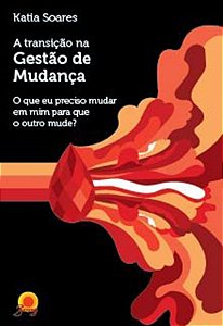 A TRANSICAO NA GESTAO DE MUDANCAS