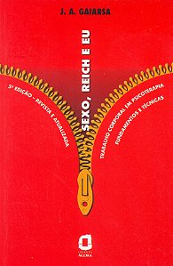 Sexo, Reich E Eu