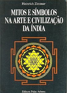 Mitos E Símbolos Na Arte E Civilização Da Índia