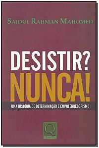 Desistir? Nunca!