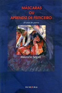 Máscaras Ou Aprendiz De Feiticeiro