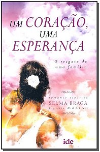 Um Coração, Uma Esperança