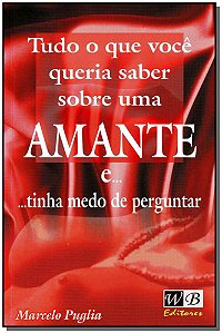 Tudo o que você queria saber sobre uma amante