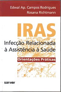 Iras Infecção Relacionada À Assistência À Saúde
