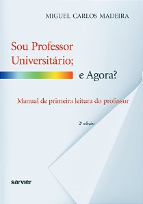 Sou Professor Universitário E Agora?