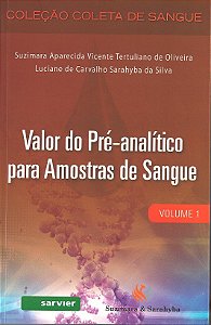Valor Do Pré-Analítico Para Amostras De Sangue