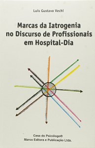 Marcas da iatrogenia no discurso de profissionais em hospital-dia