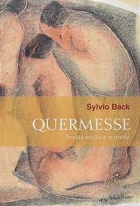 Quermesse: poesia erótica reunida