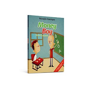 Money boy - goes to school