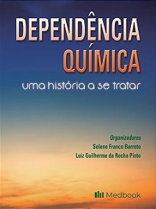 Dependência Química - Uma História A Se Tratar