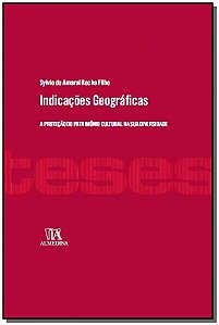 Indicações geográficas: A proteção do patrimônio cultural na sua diversidade