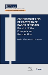 Conflitos De Leis de Proteção De Dados: Brasil e União Europeia em perspectiva
