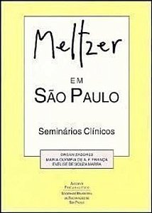 Meltzer Em São Paulo – Seminários Clínicos