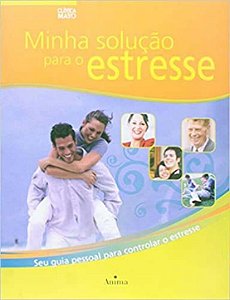 Minha Solucao Para O Estresse 1 Ed 2009