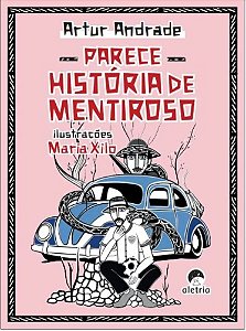 Parece história de mentiroso