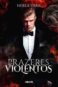 Prazeres Violentos