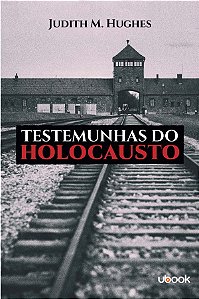 Testemunhas Do Holocausto
