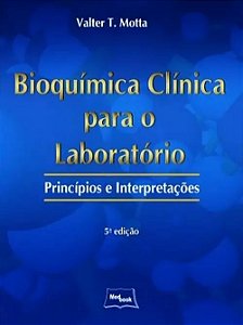 Bioquímica Clínica Para O Laboratório - Princípios E Interpretações - 05Ed/09