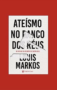 Ateísmo no banco dos réus