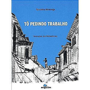 Tô pedindo trabalho
