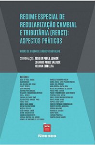 Regime especial de regularização cambial e tributária (RERCT): aspectos práticos