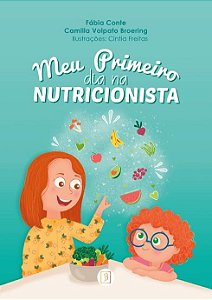 Meu primeiro dia na nutricionista