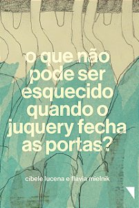 O que não pode ser esquecido quando o Juquery fecha as portas?