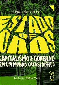 Estado de Caos: Capitalismo e governo num mundo catastrófico