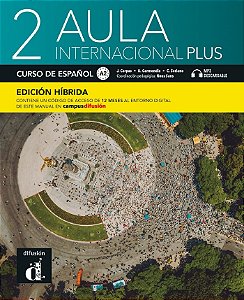 Aula internacional plus edición hibrída libro del alumno - 2