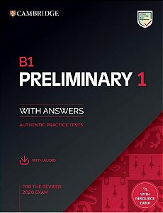 B1 Preliminary 1 For The Revised 2020 Exam - Sb With Answers With Audio Authentic Practice Tests