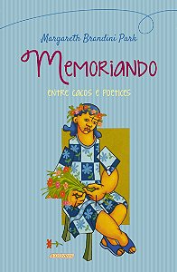 Memoriando entre cacos e poetices