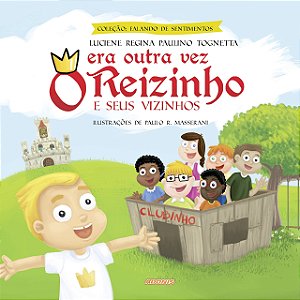 Era outra vez o reizinho e seus vizinhos