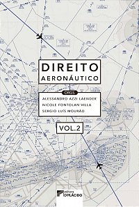 Direito aeronáutico (Volume 2)