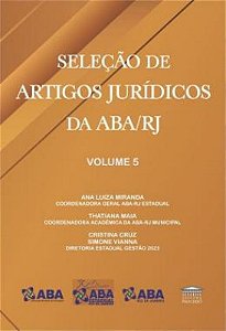 Seleção de Artigos Jurídicos da ABA/RJ (Volume 5)