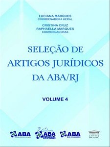 Seleção de artigos jurídicos da ABA/RJ (Volume 4)