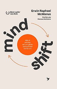 Mind Shift: Não é preciso ser um gênio para pensar como um