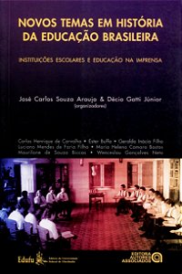 Novos Temas Em Historia Da Educacao Brasileira