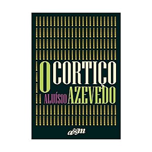 O Cortiço - Edição Capa Dura