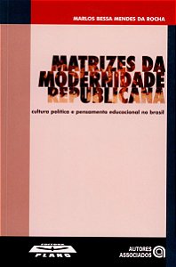Matrizes Da Modernidade Republicana - Cultura...