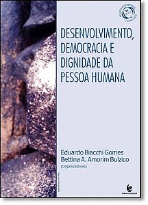 Desenvolvimento, Democracia E Dignidade Da Pessoa Humana