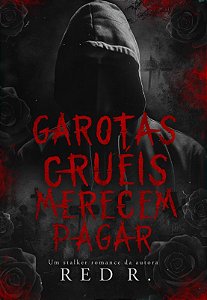 Garotas cruéis merecem pagar (Volume 1)