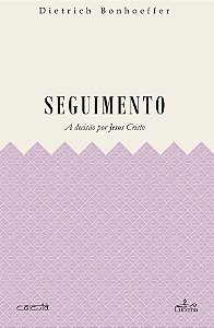 Seguimento - A Decisão Por Jesus Cristo